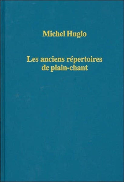 Les anciens repertoires de plain-chant