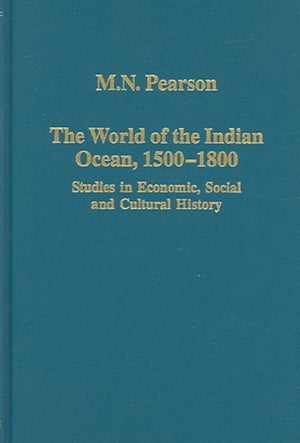 The World of the Indian Ocean, 1500–1800