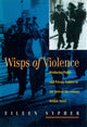 Book cover of: Wisps of Violence