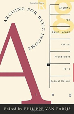 Arguing for Basic Income
