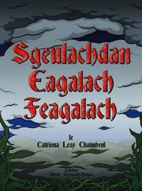 Book cover of: Sgeulachdan Eagalach Feagalach