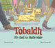 Book cover of: Tobaidh Air Chall Sa Bhaile Mhor. By: Patricia Forde