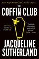 Book cover of: Coffin Club. By: Jacqueline Sutherland