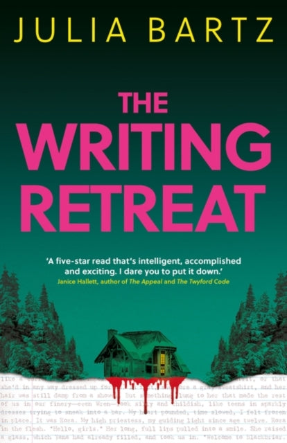 Book cover of: Writing Retreat: A New York Times bestseller. By: Julia Bartz