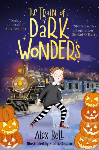 Book cover of: Train of Dark Wonders. By: Alex Bell