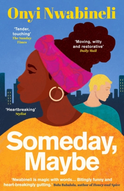 Someday, Maybe 9780861546473 Onyi Nwabineli