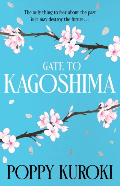 Book cover of: Gate to Kagoshima. By: Poppy Kuroki