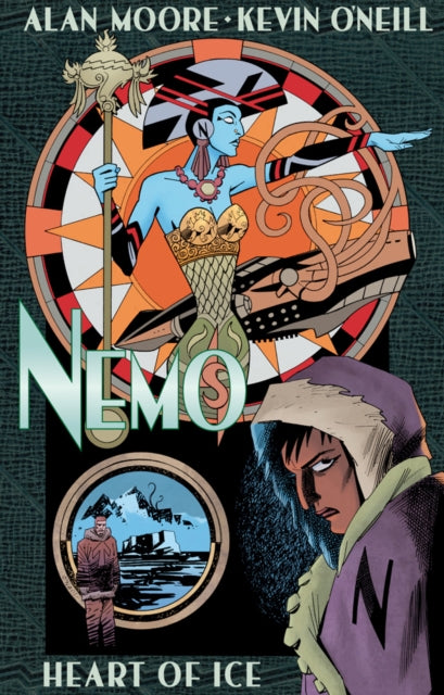 Book cover of: Nemo: Heart of Ice. By: Alan Moore