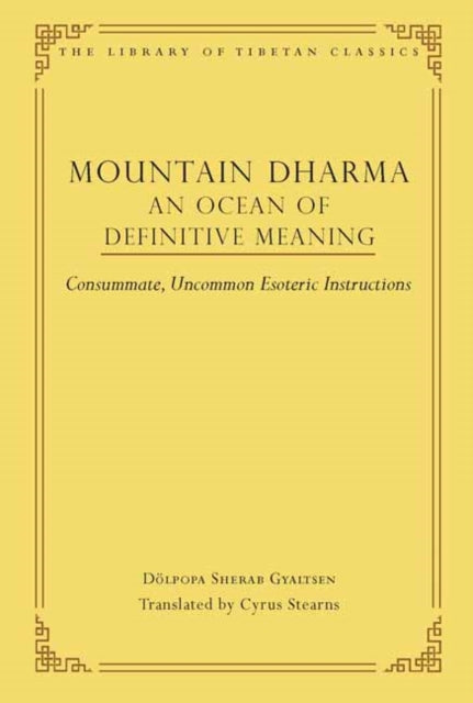 Mountain Dharma: An Ocean of Definitive Meaning