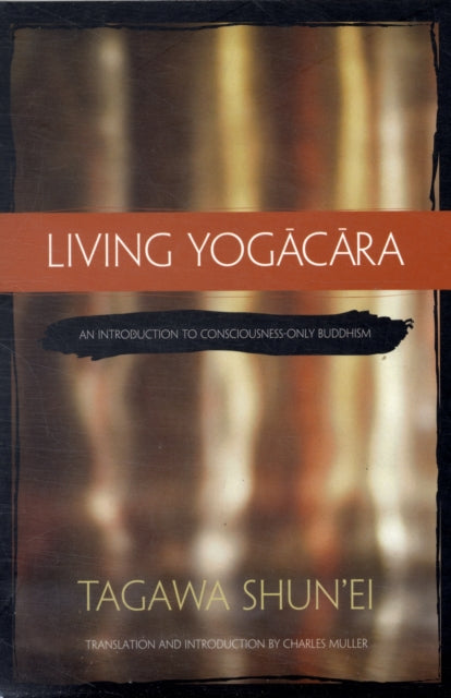 Book cover of: Living Yogacara