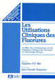 Book cover of: Utilisations Cliniques des Fluorures. By: Stephen H. Y. Wei
