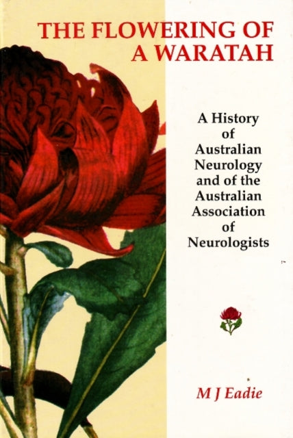 Book cover of: Flowering of a Waratah