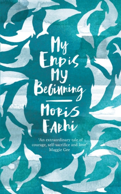 Book cover of: My End is My Beginning