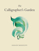 Book cover of: Calligrapher's Garden