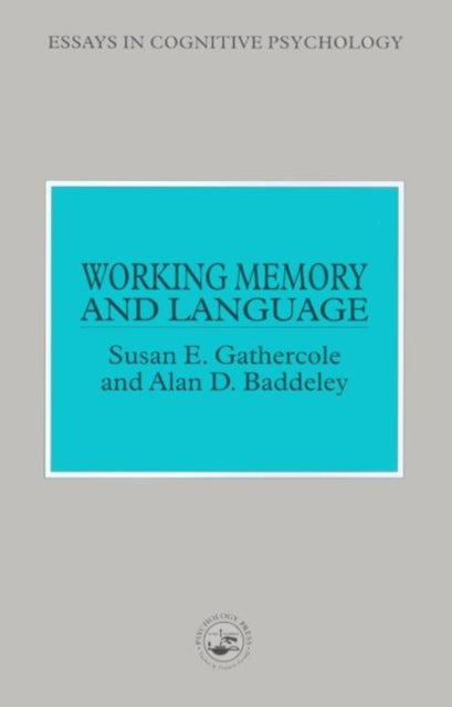 Book cover of: Working Memory and Language. By: Susan E. Gathercole