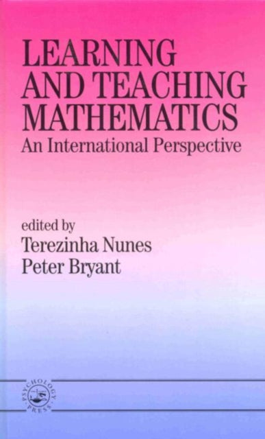 Book cover of: Learning and Teaching Mathematics. By: T. Nunes