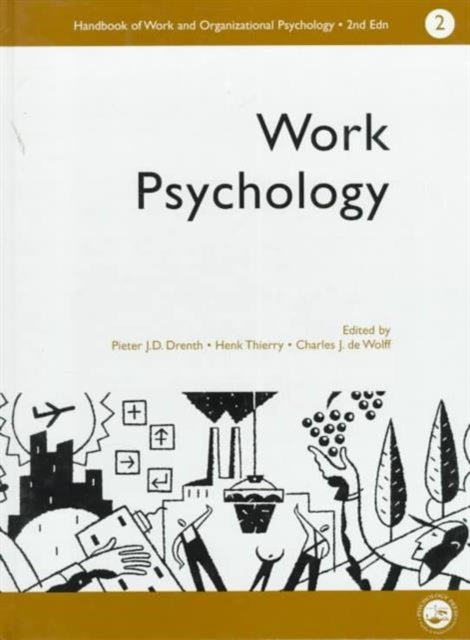 Book cover of: Handbook of Work and Organizational Psychology. By: P.j.d. Drenth