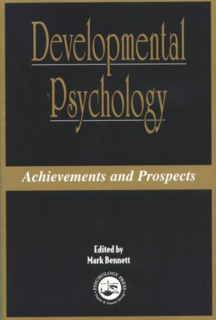 Book cover of: Developmental Psychology. By: Mark Bennett