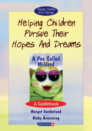 Helping Children Pursue Their Hopes and Dreams