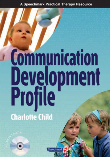 Book cover of: Communication Development Profile. By: Charlotte Child