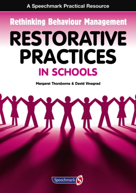 Book cover of: Restorative Practices in Schools. By: Margaret Thorsborne