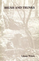 Book cover of: Brush and Trunks. By: Liliane Welch