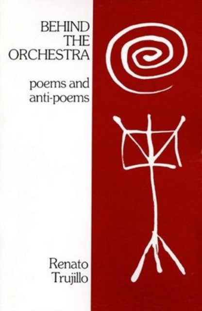 Book cover of: Behind the Orchestra. By: Renato Trujillo
