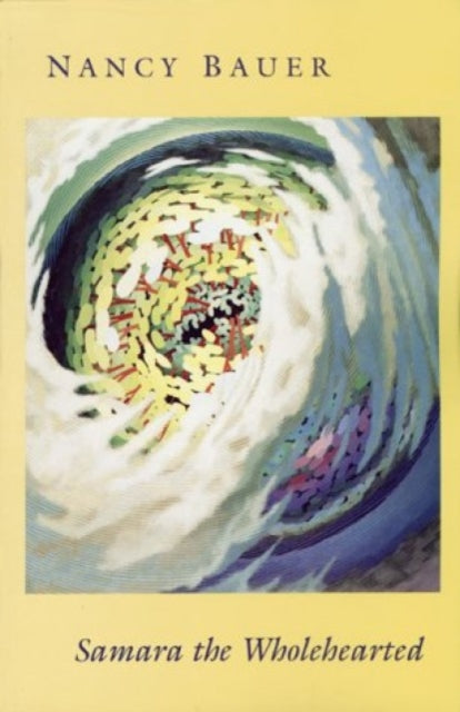 Book cover of: Samara the Wholehearted