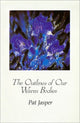 Book cover of: Outlines of Our Warm Bodies. By: Pat Jasper