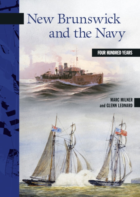 Book cover of: New Brunswick and the Navy