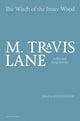 Book cover of: Witch of the Inner Wood. By: M. Travis Lane