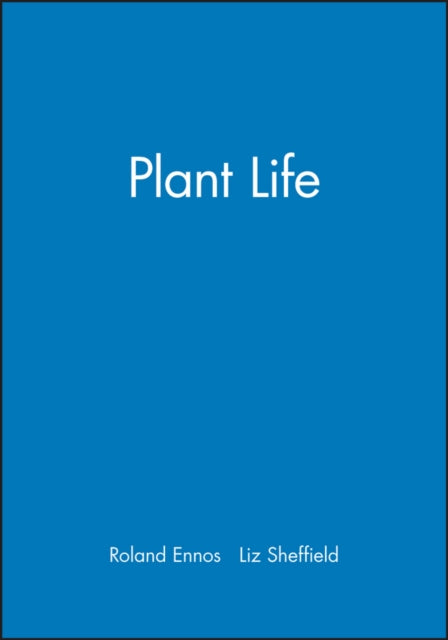 Book cover of: Plant Life. By: Roland Ennos