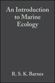 Book cover of: Introduction to Marine Ecology. By: R. S. K. Barnes