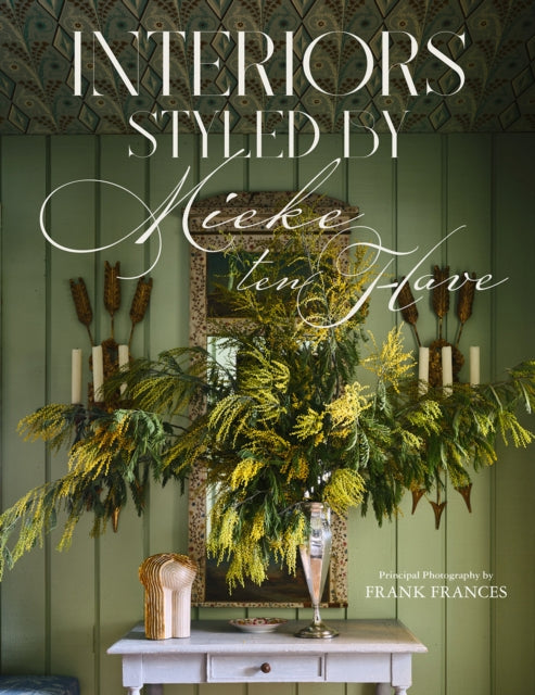 Book cover of: Interiors: Styled by Mieke ten Have. By: Mieke ten Have