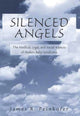 Book cover of: Silenced Angels. By: James R. Peinkofer