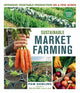 Book cover of: Sustainable Market Farming. By: Pam Dawling