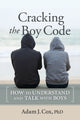 Book cover of: Cracking the Boy Code. By: Adam Cox