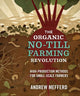 Book cover of: Organic No-Till Farming Revolution. By: Andrew Mefferd