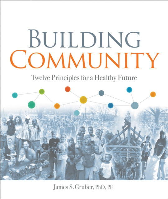 Book cover of: Building Community. By: James S. Gruber