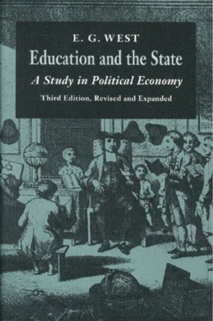 Book cover of: Education & the State, 3rd Edition