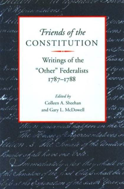 Book cover of: Friends of the Constitution