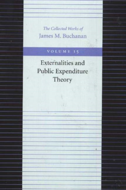 Book cover of: Externalities & Public Expenditure Theory. By: James M. Buchanan
