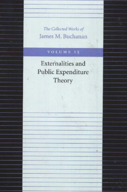 Book cover of: Externalities & Public Expenditure Theory. By: James M. Buchanan