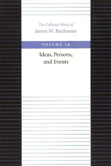 Book cover of: Ideas, Persons & Events. By: James M. Buchanan