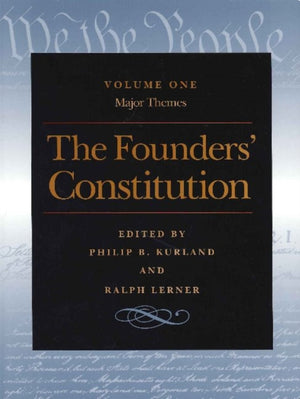 Founders' Constitution, Volume 1