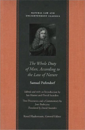 Whole Duty of Man According to the Law of Nature