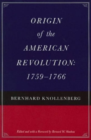 Origin of the American Revolution, 1759-1766