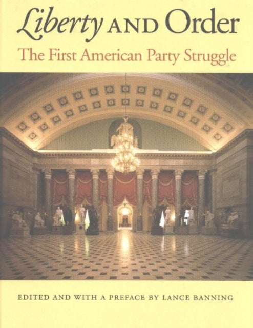 Book cover of: Liberty & Order. By: Lance Banning