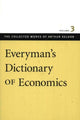 Book cover of: Everyman's Dictionary of Economics. By: Arthur Seldon