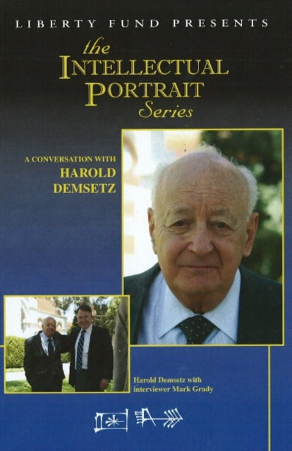 Book cover of: Conversation with Harold Demsetz DVD. By: Harold Demsetz